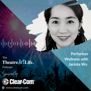 Episode 174: Performer Wellness with Jacinta Wu