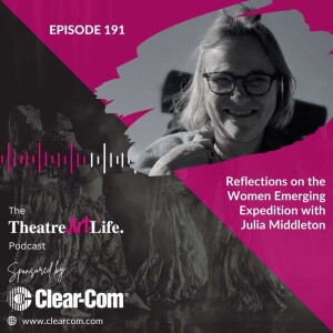 Episode 191: Reflections on the Women Emerging Expedition with Julia Middleton (Audio)