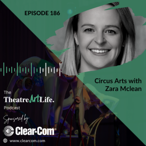 Episode 186: Circus Arts with Zara Mclean (Audio)