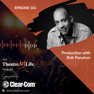 Episode 162 – Production with Rob Penalver