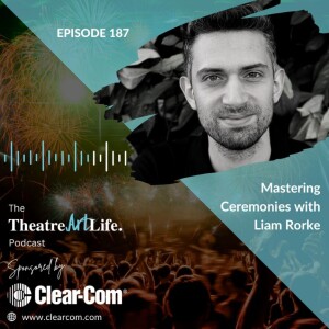 Episode 187: Mastering Ceremonies with Liam Rorke (Audio)