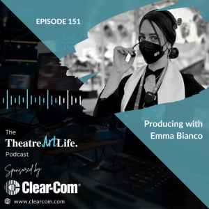 Episode 151 – Producing with Emma Bianco