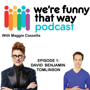 We're Funny That Way Podcast Ep 1: David Benjamin Tomlinson