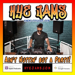 Ain't Nuttin' But a Party!