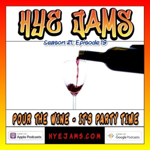 Pour the Wine - It's Party Time