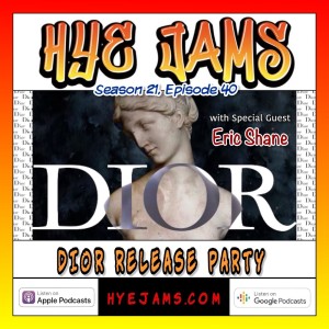 Dior Release Party (Ft. Eric Shane)