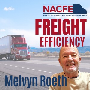 Ep. 74: Melvyn Roeth – father of NACFE Executive Director Mike Roeth