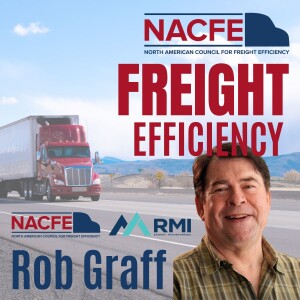 Ep. 46: Rob Graff – RMI and NACFE