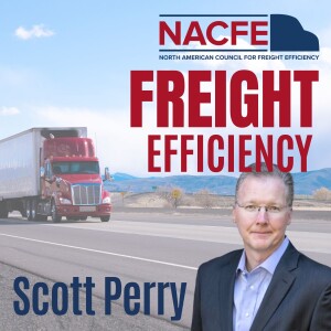Ep. 85: Scott Perry – Industry Executive and former NACFE board chairman
