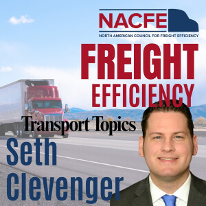 Ep 73: Seth Clevenger – Transport Topics