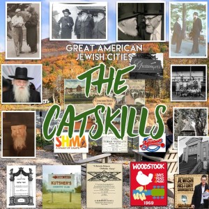 Great American Jewish Cities #17: The Catskills
