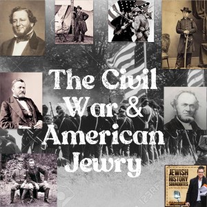 The Civil War & American Jewry