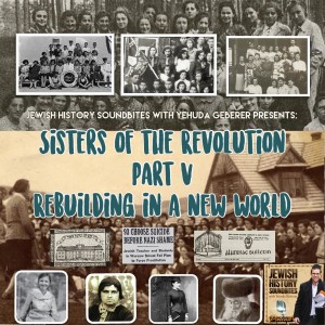 Sisters of the Revolution Part V: Rebuilding in a New World