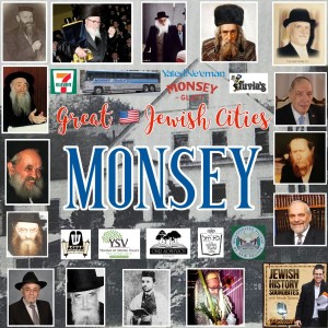 Great American Jewish Cities #21: Monsey Part I