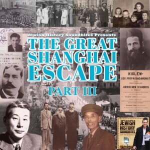 The Great Shanghai Escape Part III