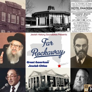 Great American Jewish Cities #1: Far Rockaway