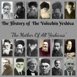 The History of Volozhin Yeshiva Part IV: Talmudists, Zionists and The Golden Age