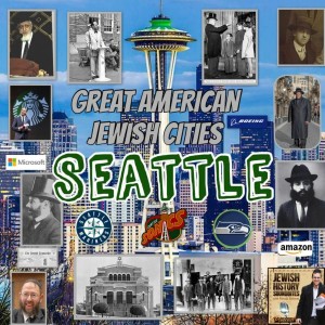 Great American Jewish Cities #9: Seattle