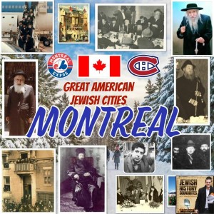 Great American Jewish Cities #8: Montreal