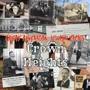 Great American Jewish Cities #3: Crown Heights