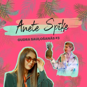 #3 GUDRA SAUĻOŠANĀS | PROBLEMĀTISKA ĀDA kopā ar Anete Spīķe