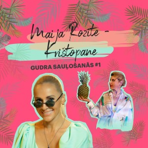 #1 GUDRA SAUĻOŠANĀS | PIGMENTĀCIJA kopā ar Maija Rozīte - Krištopane