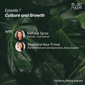 Episode 7 - Culture and Growth