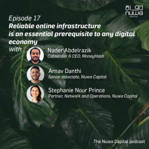 Episode 17 - Reliable online infrastructure is an essential prerequisite to any digital economy