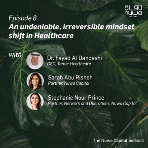 Episode 8 - An undeniable, irreversible mindset shift in healthcare