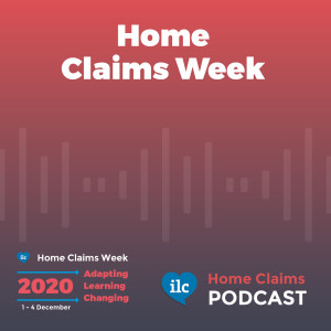Home Claims Week Podcast 4