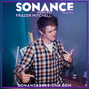FRAZER MITCHELL Guest Mix 004