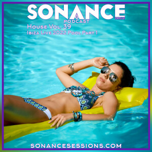 House Vol. 39 Ibiza Live 2022 Pool Part 1