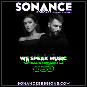 TALY SHUM We Speak Music 059 DEEP INSIDE (UA) Guest Mix