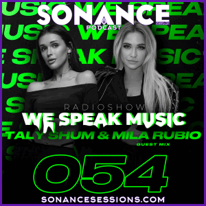 TALY SHUM We Speak Music 054 MILA RUBIO Guest Mix