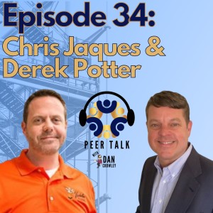 Episode 34: Chris Jaques and Derek Potter - The People Crisis: Attract and Keep the Best Associates