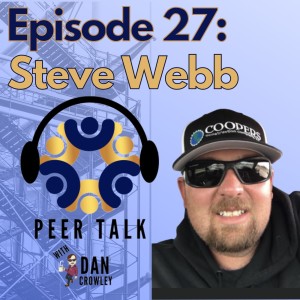 Episode 27: Steve Webb - The Great Resignation - How to Best Support Your Employees