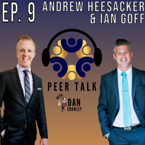 Episode 9: Andrew Heesacker and Ian Goff - Acquiring a Second Location