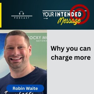 How to Sell Outcomes, Not Services: Robin Waite