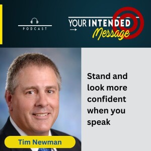 Sound and Look more Confident: Tim Newman