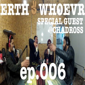 ep.006 - Chad Ross (@chadross)