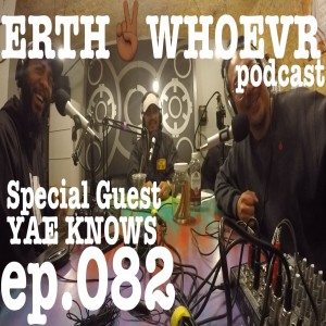 ep.082 - YAEKNOWS