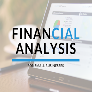 Financial Analysis For Small Businesses