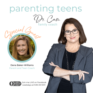 The Antidote to Teen Anxiety with Dana Baker-Williams