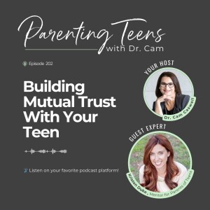 Building Mutual Trust With Your Teen with Kristen Duke