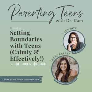 Setting Boundaries with Teens (Calmly & Effectively!) with Tia Slightham