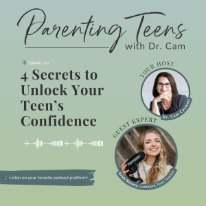 4 Secrets to Unlock Your Teen’s Confidence