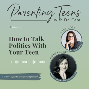 How to Talk Politics With Your Teen with Lindsey Cormack