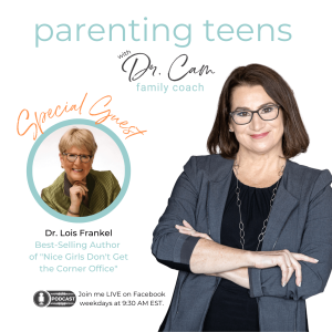 Raising Self-Confident Daughters with Dr. Lois Frankel