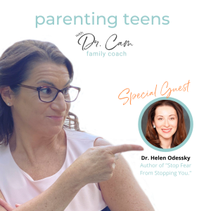 Facing Our Fears as Parents with Dr. Helen Odessky