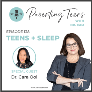 How to Get Teen Sleep on Track with Dr. Cara Ooi